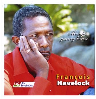 François Havelock (05-09-1955 – 17-07-2013)-Lerwa sega … en vre lezann
